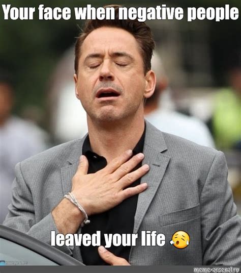 Meme Your Face When Negative People Leaved Your Life 😥 All