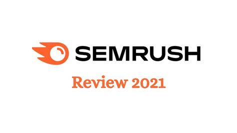 Semrush Review 2022 A Detailed Review Of One Of The Most Powerful Seo