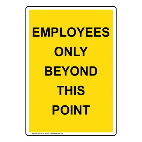 Employees Only Beyond This Point Sign Nhe 29126