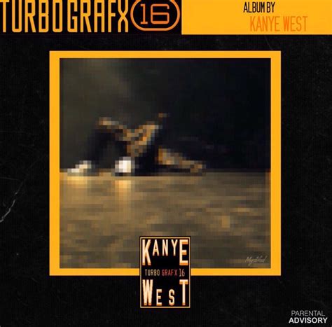 Kanye West Turbo Grafx 16 1191x1176 Freshalbumart