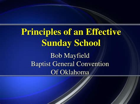 Ppt Principles Of An Effective Sunday School Powerpoint Presentation