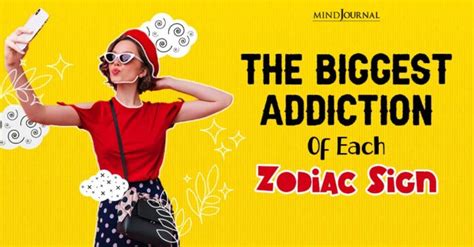The Biggest Addiction Of Each Zodiac 12 Unique Obsessions