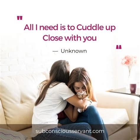 Get Cozy With These 90 Cuddle Quotes And Sayings