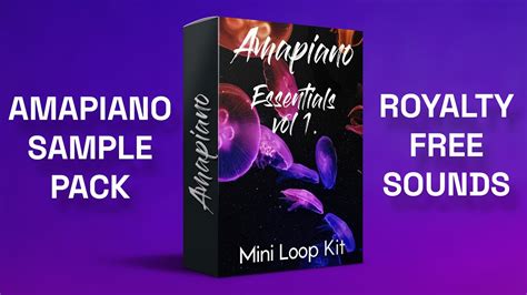 Amapiano Sample Pack Loop Kit Essentials Vol 1 2020 Music Youtube