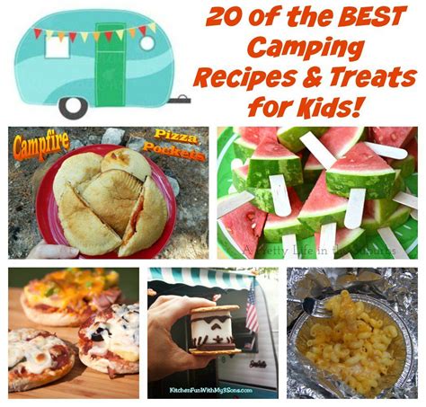 20 Of The Best Camping Recipes And Treats For Kids Best Camping Meals