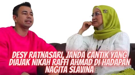 Desy Ratnasari Janda Cantik Yang Diajak Nikah Raffi Ahmad Di Hadapan