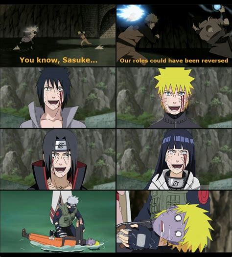 You Know Sasuke Our Roles Cold Have Been Reversed Lol This Is