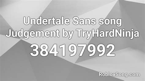 Undertale Music Roblox Id To The Bone Sans And Papyrus