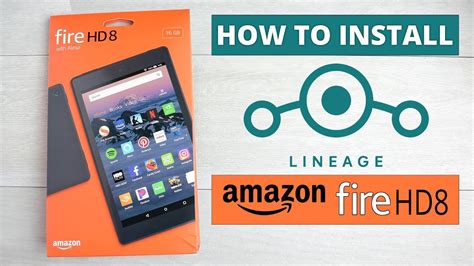 How To Install Lineage Os On Amazon Fire Hd 8 Tablet Youtube