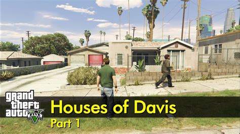 Part 1 Houses Of Davis The Gta V Tourist Youtube
