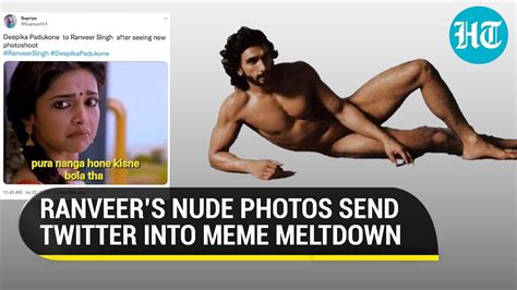 Ranveer Singh S Nude Photo Shoot Sets Internet On Fire Triggers Massive Meme Fest Youtube