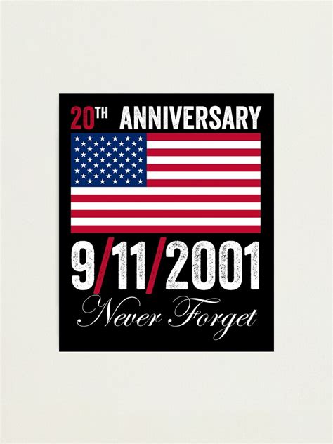 Never Forget 911 20th Anniversary Patriot Day 2021 Photographic Print