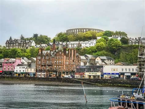 Things To Do In Oban Scotland It May Surprise You