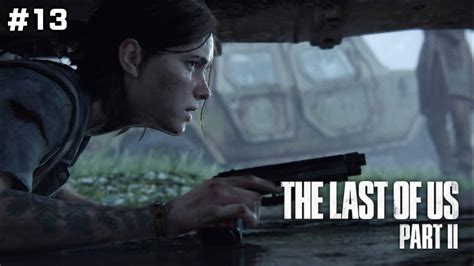 더 라스트 오브어스 파트2 13화ps4 The Last Of Us Part Ii Youtube