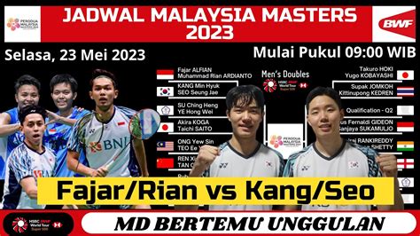 Jadwal Malaysia Master 2023 Day 1 Selasa 23 Mei Fajarrian Vs Kangseo