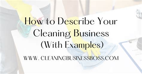 How To Describe Your Cleaning Business With Examples Cleaning