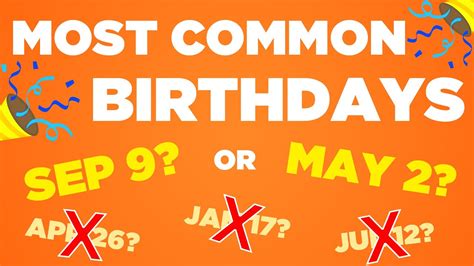 What Are The Most Common Birthdays Youtube