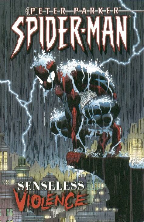 Peter Parker Spider Man Senseless Violence Volume Comic Vine