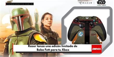 Razer Lanza Un Control Edición Limitada De Boba Fett Para Xbox Star