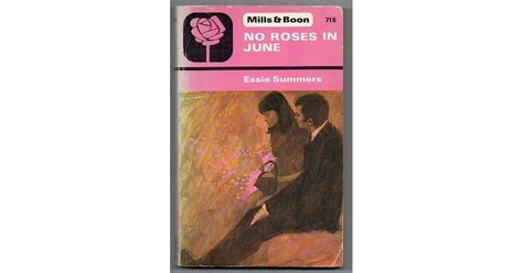 No Roses In June By Essie Summers