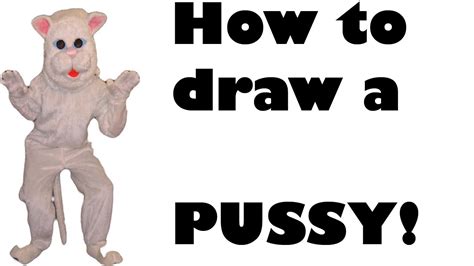 How To Draw A Pussy Youtube