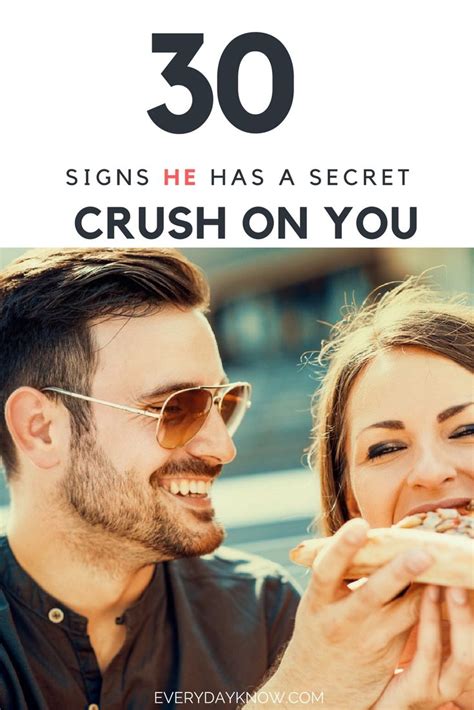 30 Signs He Has A Secret Crush On You Secret Crush Signs Guys Like You Crushes