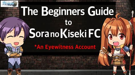Check spelling or type a new query. The Beginner's Guide to Sora no Kiseki FC: Prologue Ao no Kiseki: Kai Release Celebration 1/5 ...