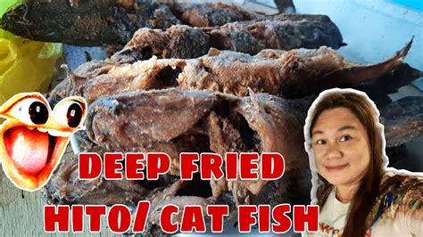 How To Cook Step By Step Deep Fried Cat Fish Hito Luto Sa Kahoy