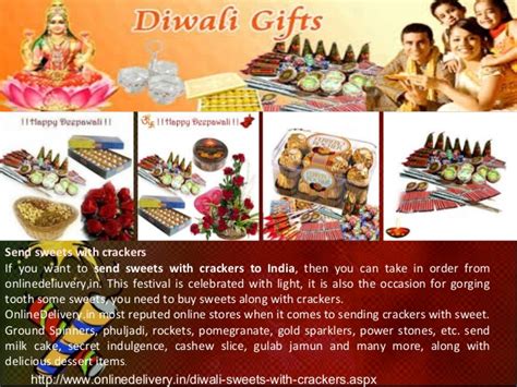 Maybe you would like to learn more about one of these? Send Diwali gifts to India