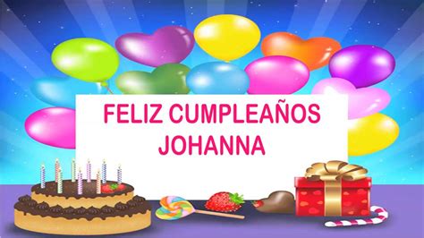 Johanna Wishes And Mensajes Happy Birthday Youtube