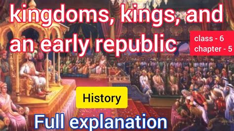 Kingdoms Kings And An Early Republic Class 6 History Ncert History