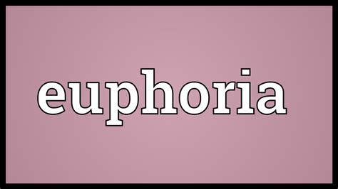 Euphoria Meaning Youtube