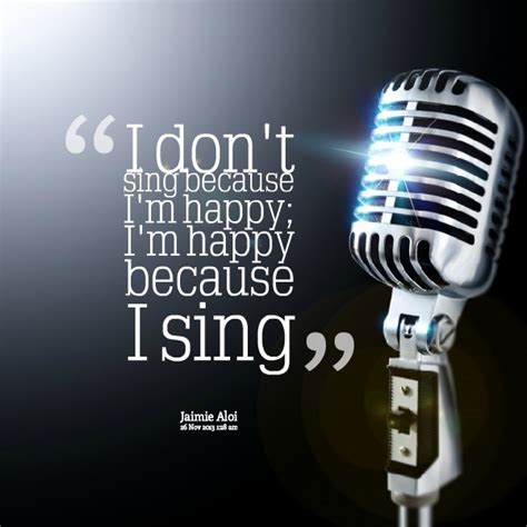 Singing Quotes Singing Sayings Singing Picture Quotes