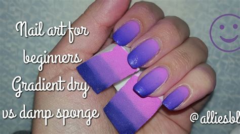 Nail Art For Beginners How To Do Gradient Nails Damp Vs Dry Sponge