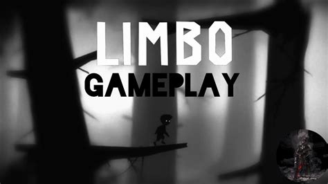 Limbo Gameplay Part 1 Youtube