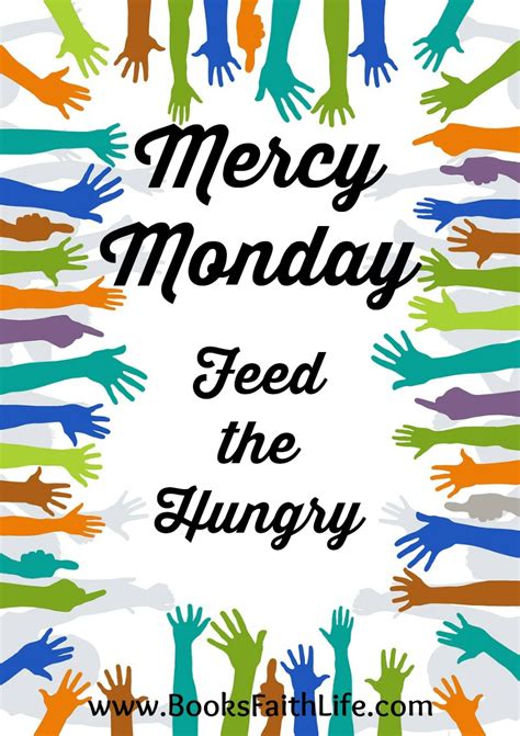 Feed The Hungry Mercy Monday Books Faith Life