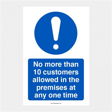 Social Distancing No More Than 10 Customers On The Premises At Any