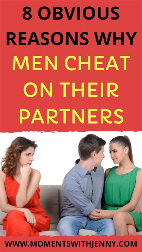 8 obvious reasons why men cheat why men cheat marriage help cheating