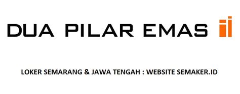 Maybe you would like to learn more about one of these? LOKER CV. DUA PILAR EMAS (ADMIN GUDANG, ACCOUNTING, QC ...