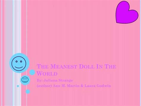 Ppt The Meanest Doll In The World Powerpoint Presentation Free