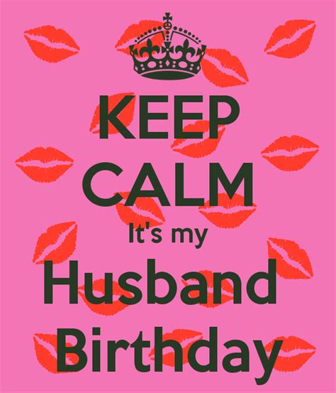 Keep Calm Its My Husband Birthday Poster Calm Quotes Keep Calm