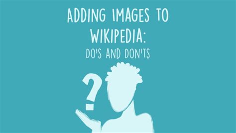 Whose Knowledge Dos And Donts For Adding Images To Wikimedia Commons And Wikipedia Whose