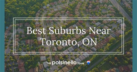 Toronto Suburbs Best 8 Cities Near Toronto