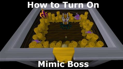 How To Turn Mimic Boss On In Osrs Where To Find The Strange Casket
