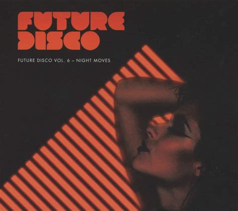 Future Disco Vol 6 Night Moves Uk