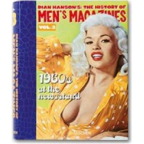 The History Of Men S Magazines 1960s At The Newsstand By Dian Hanson Hardcover Barnes And Noble®