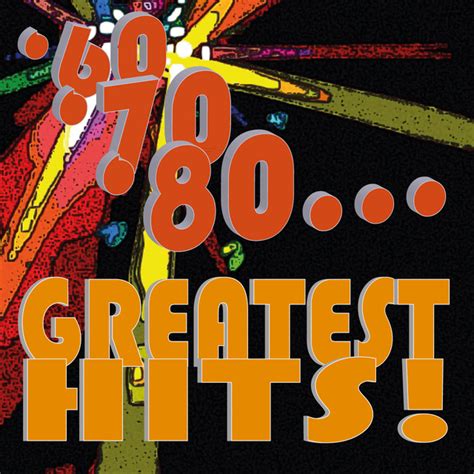 greatest hits 60s 70s 80s images and photos finder