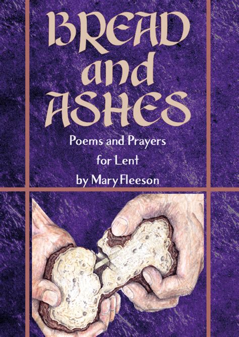 Bread And Ashes Poems And Prayers For Lent Lindisfarne Scriptorium