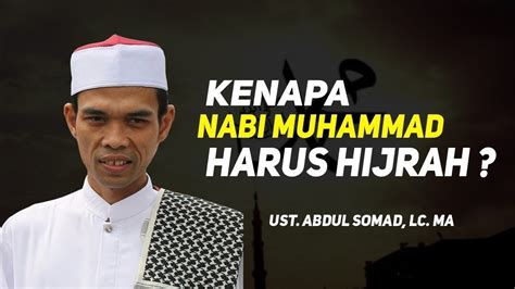 Ceramah Tentang Perjalanan Nabi Muhammad Ustadz Abdul Somad Youtube