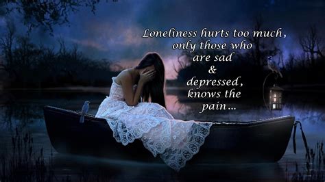 We all feel lonely from time to time, but sometimes children can feel overwhelmed by loneliness and isolation. Loneliness Prevails Sadness Quotes, Images & Hd Wallpapers ...